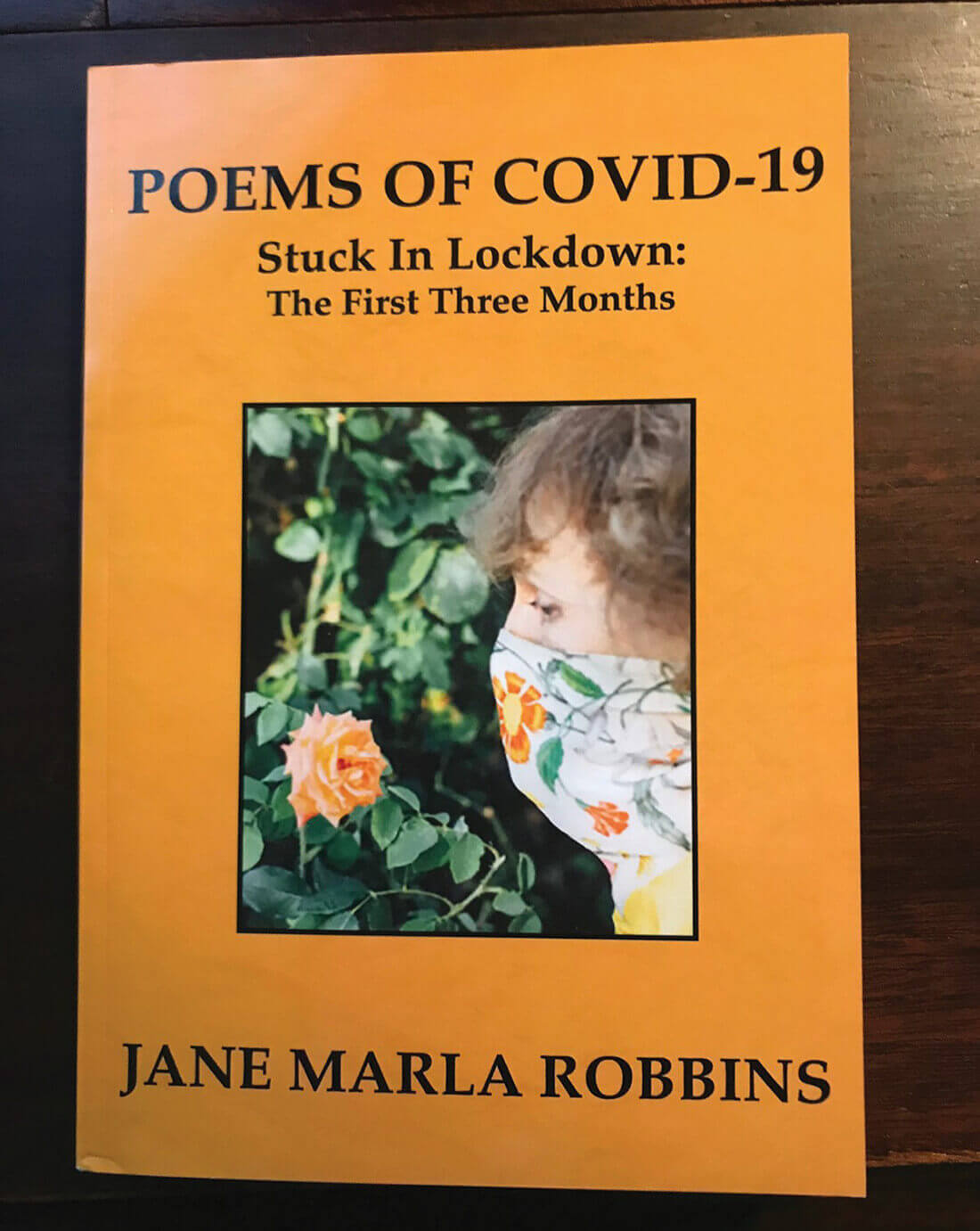 Poems of COVID-19: Stuck In Lockdown: The First Three Months